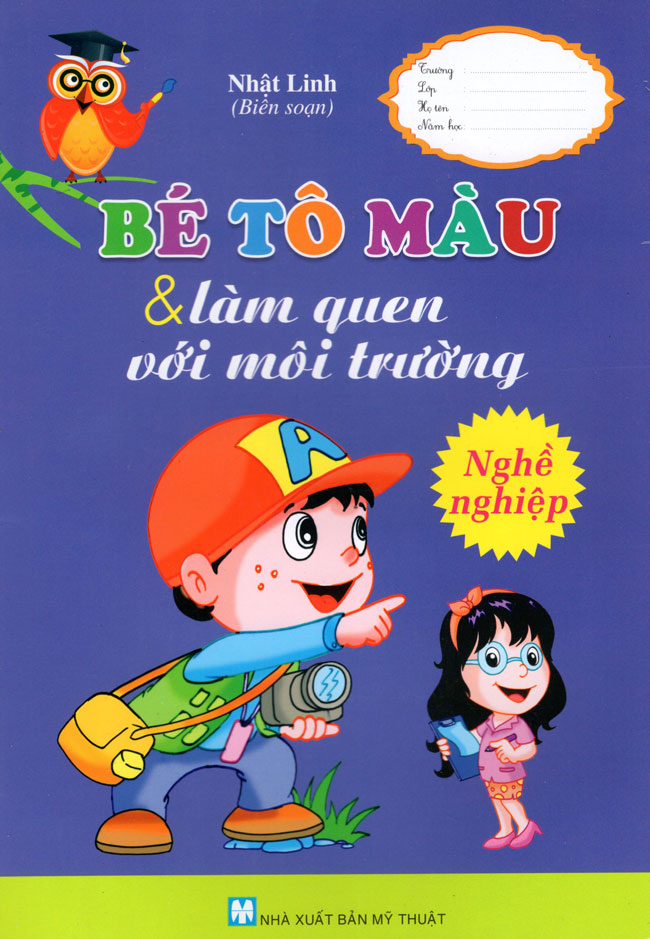 Bé Tô Màu &amp; Làm Quen Với Môi Trường - Nghề Nghiệp