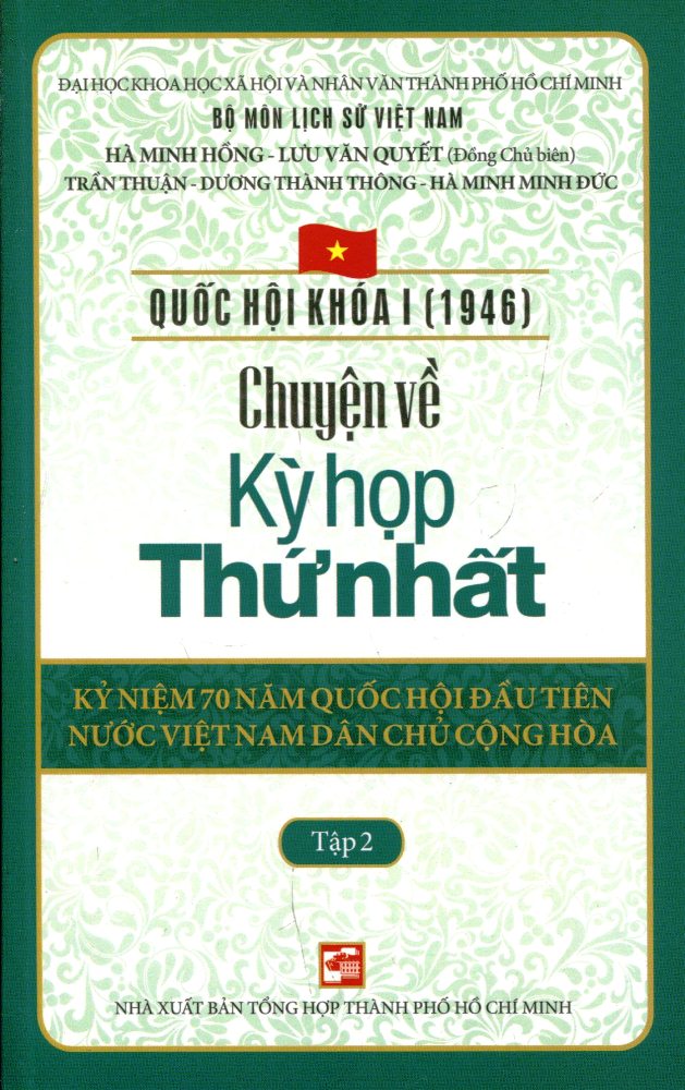 Chuyện Về Kì Họp Thứ Nhất (Tập 2)