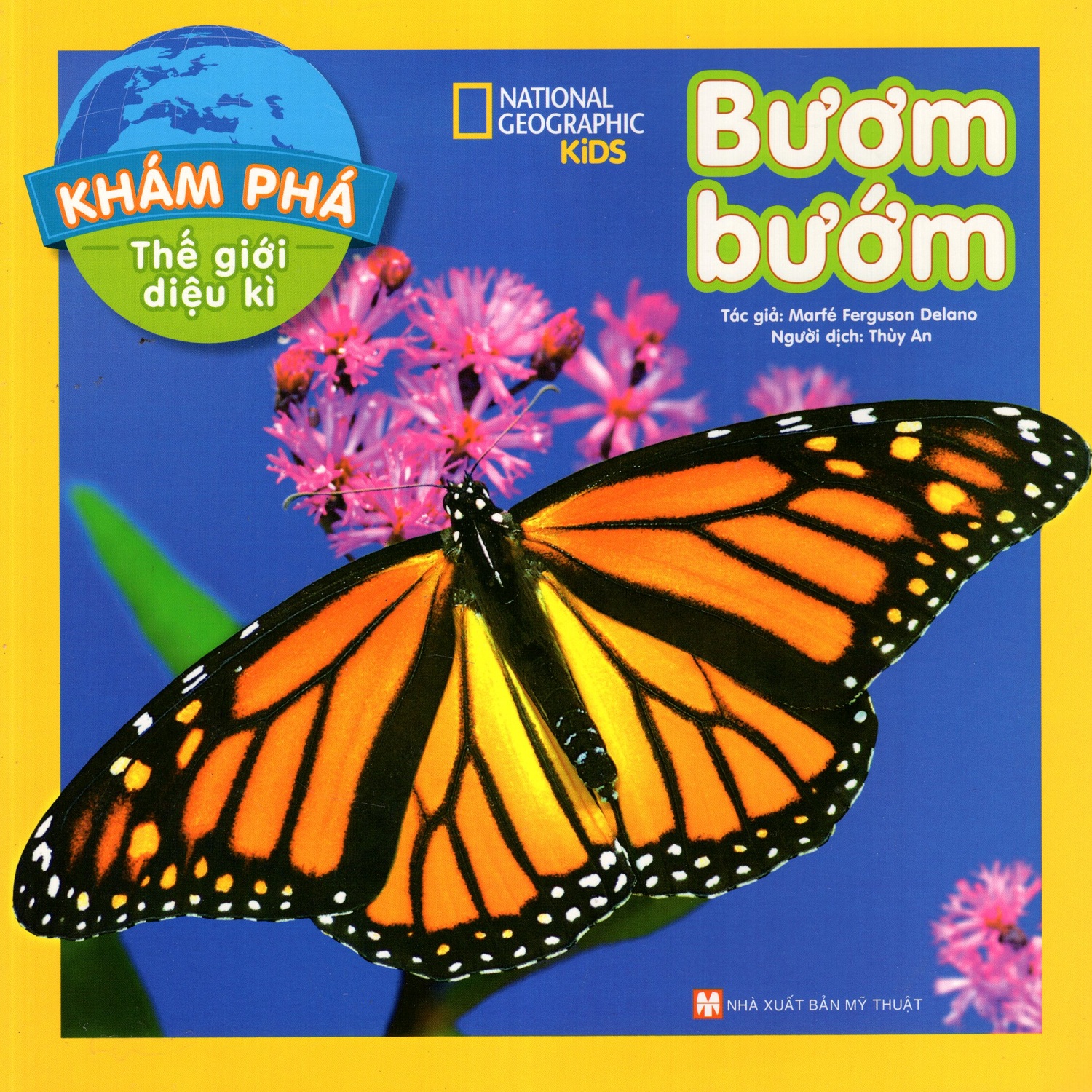 Khám Phá Thế Giới Diệu Kì - Bươm Bướm