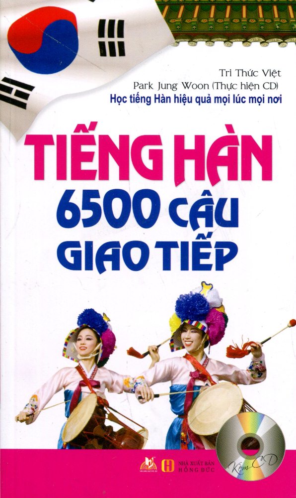 Tiếng Hàn - 6500 Câu Giao Tiếp ( Kèm CD)