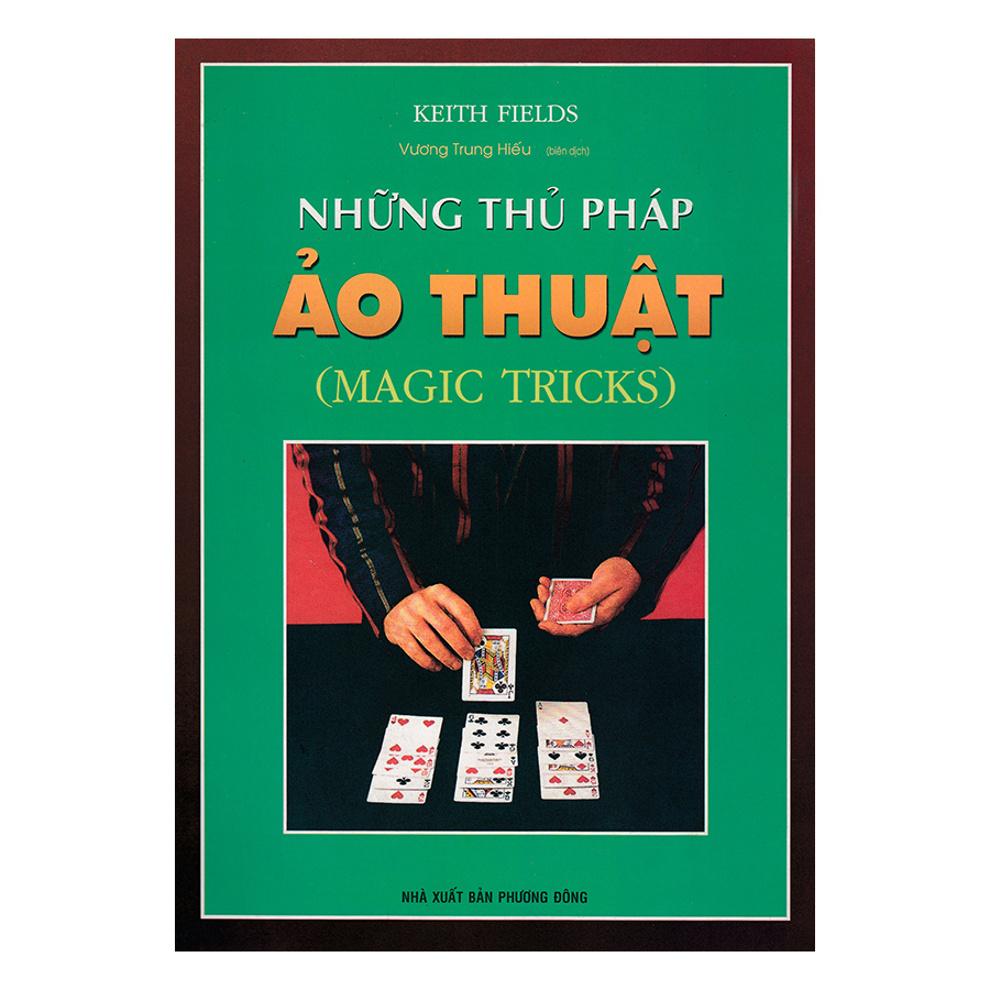 Những Thủ Pháp ảo Thuật (Magic Tricks)