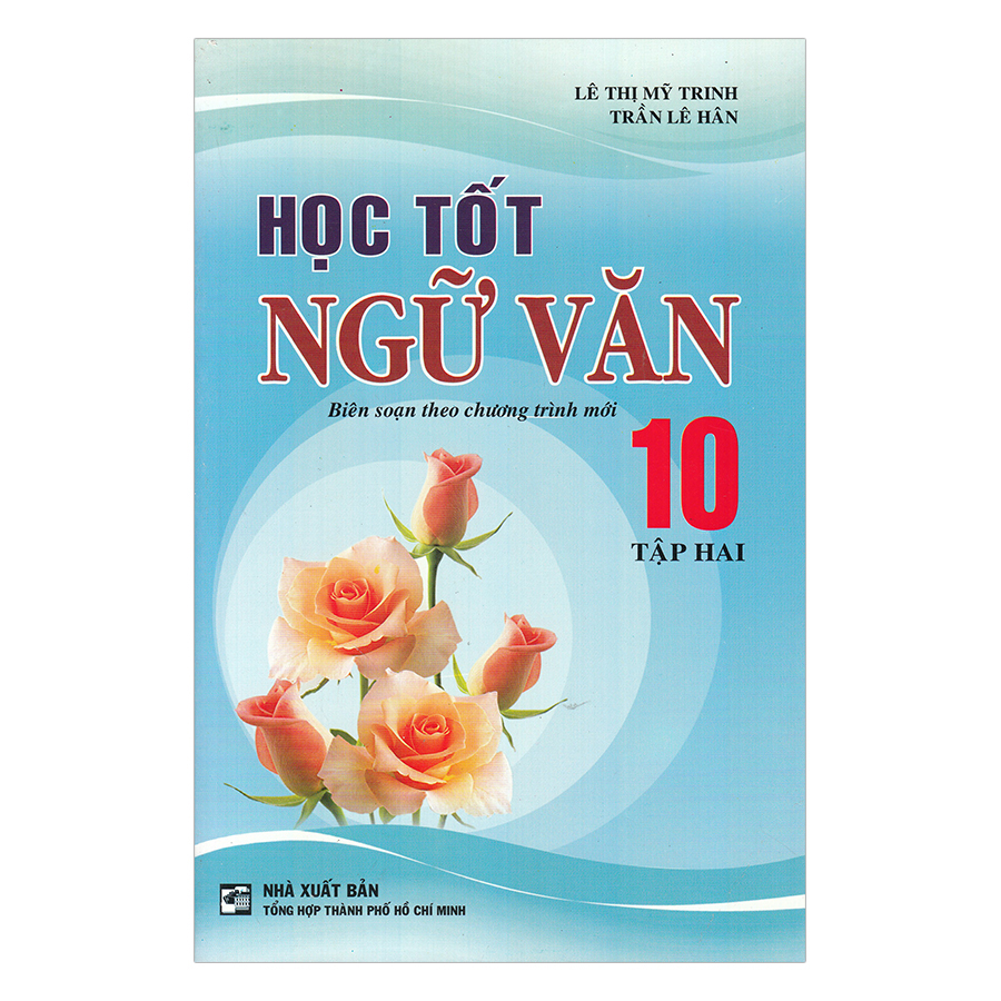 Học Tốt Ngữ Văn Lớp 10 - Tập 2