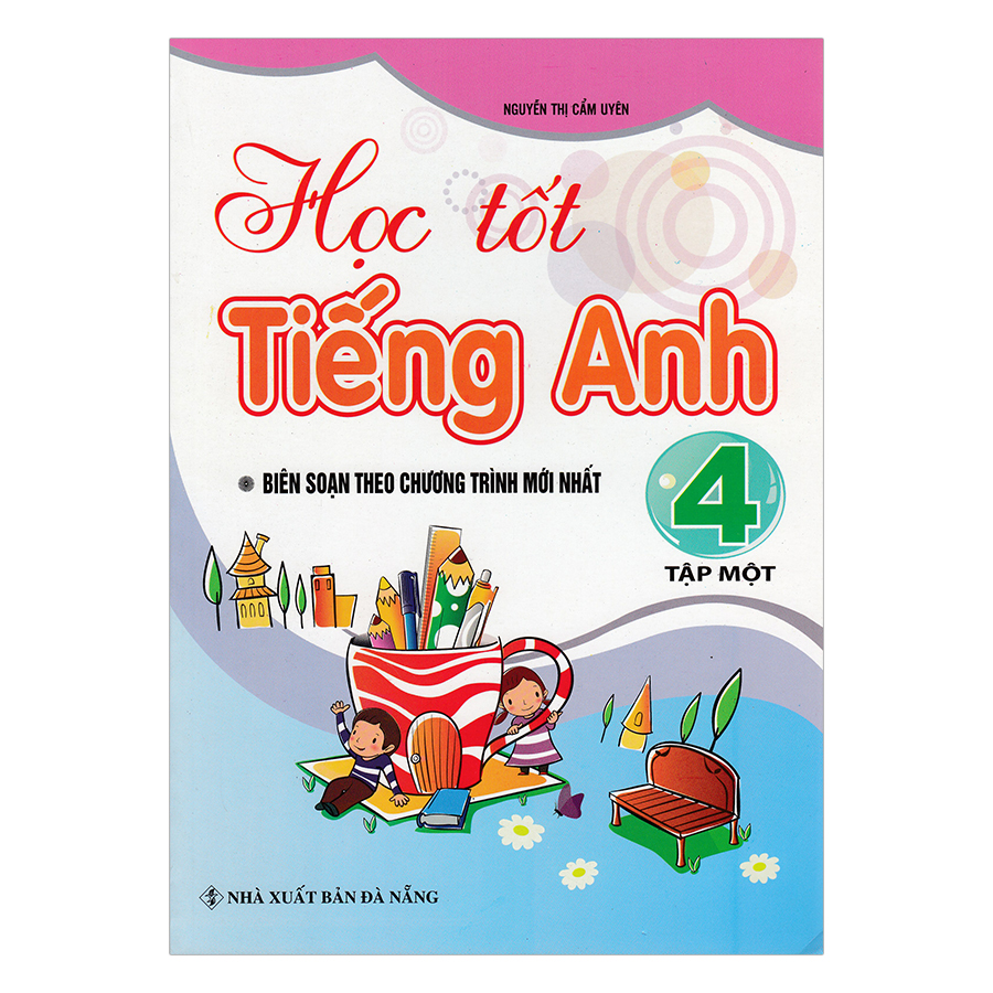 Học Tốt Tiếng Anh Lớp 4 - Tập 1