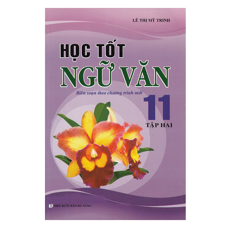 Học Tốt Ngữ Văn 11 Cơ Bản - Tập 2