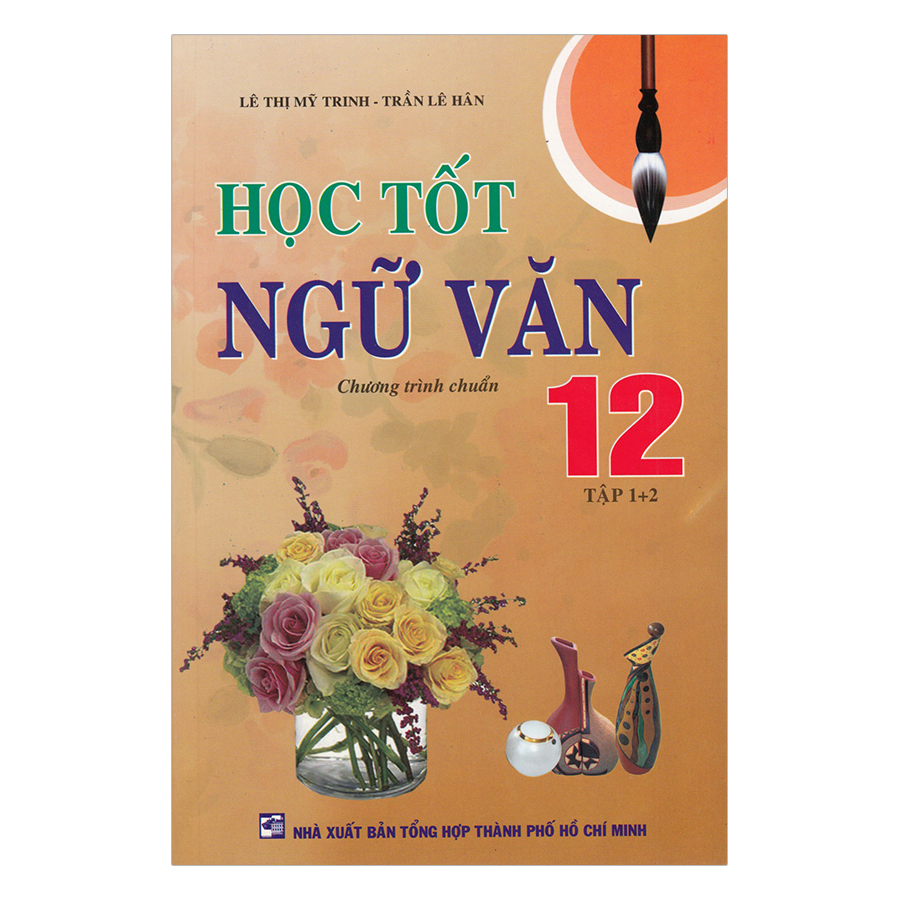 Học Tốt Ngữ Văn Lớp 12 Toàn Tập