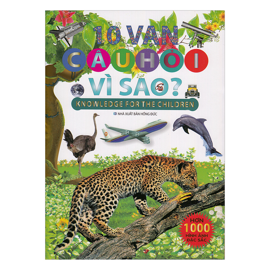 10 Vạn Câu Hỏi Vì Sao? (Bìa Cứng)