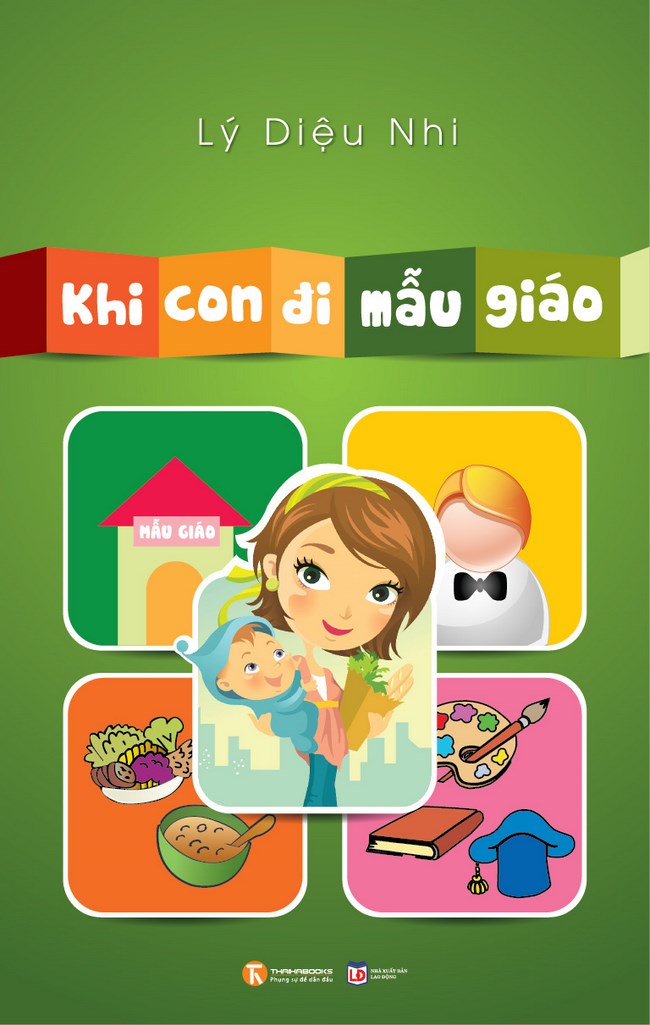 Khi Con Đi Mẫu Giáo