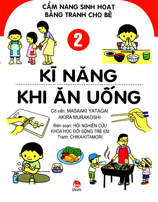 Cẩm Nang Sinh Hoạt Bằng Tranh Cho Bé - Kĩ Năng Khi Ăn Uống