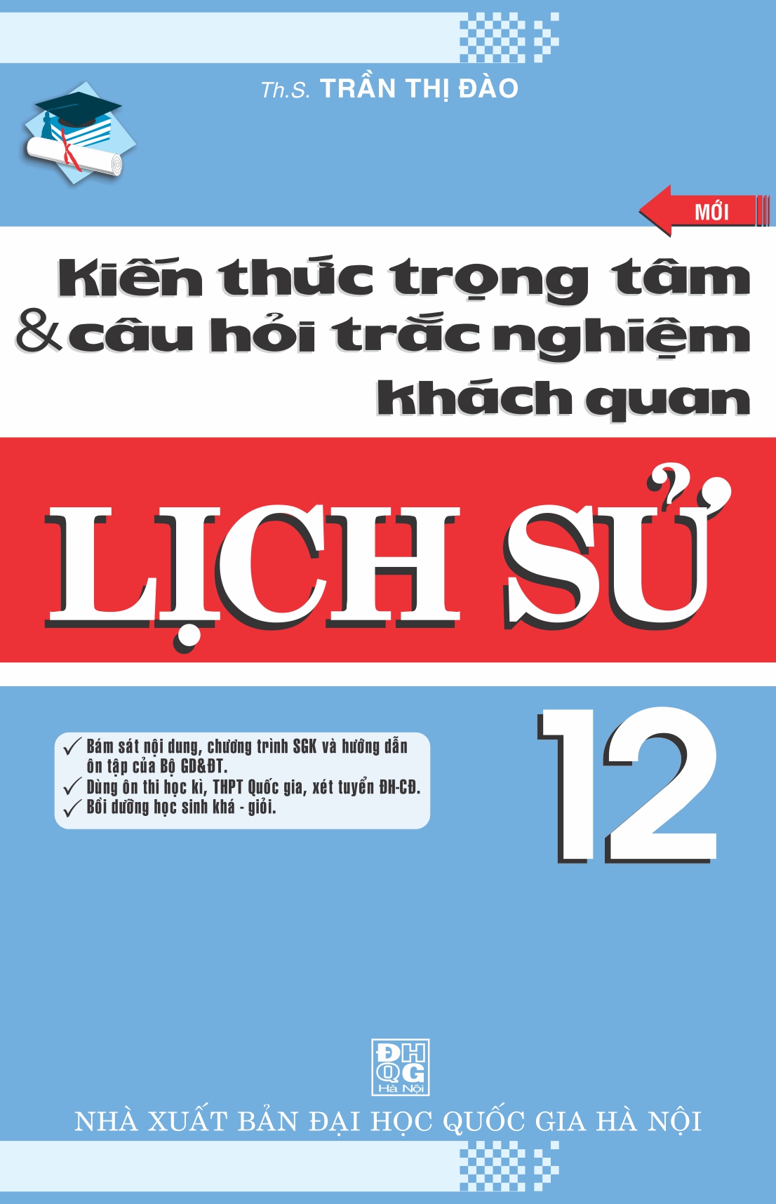 Kiến Thức Trọng Tâm Và Câu Hỏi Trắc Nghiệm Khách Quan Lịch Sử 12