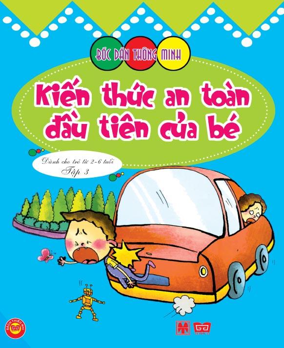 Bóc Dán - Kiến Thức An Toàn Đầu Tiên Của Bé Từ 2-6 Tuổi - Tập 3