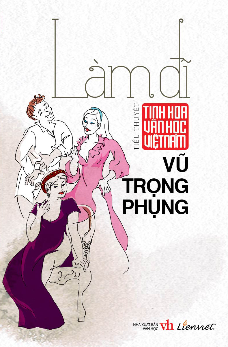 Tinh Hoa Văn Học Việt Nam – Làm Đĩ (Tiểu Thuyết)