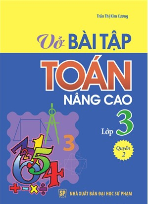 Vở Bài Tập Toán Nâng Cao Lớp 3 (Quyển 2)