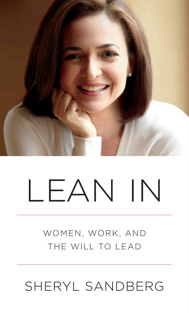 Lean In: Women, Work, and the Will to Lead