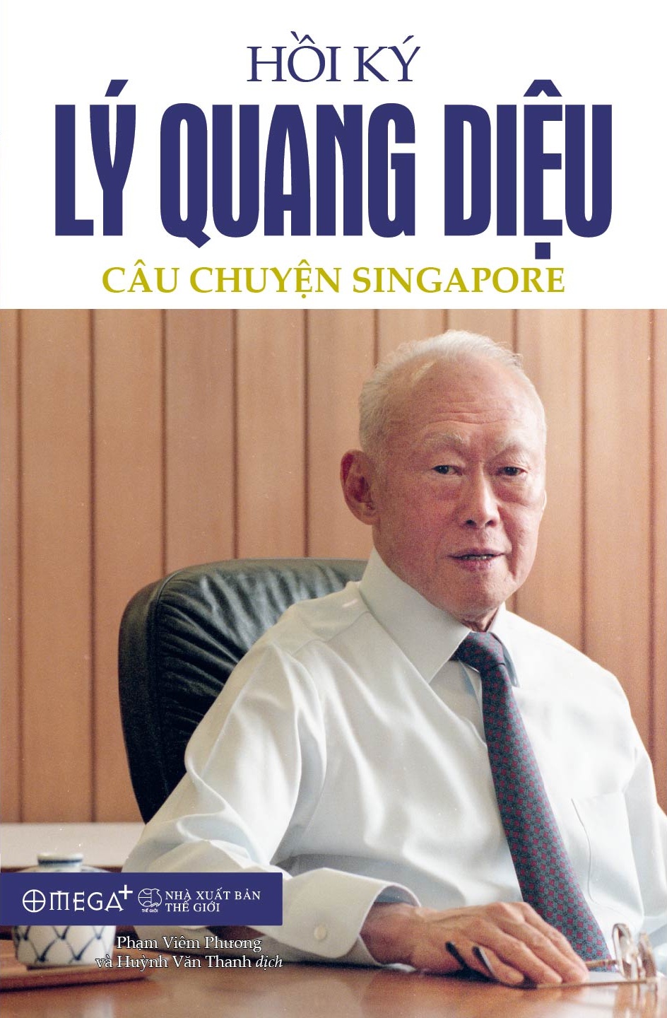 Hồi Ký Lý Quang Diệu - Tập 1: Câu Chuyện Singapore