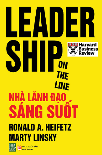 Leadership On The Line - Nhà Lãnh Đạo Sáng Suốt