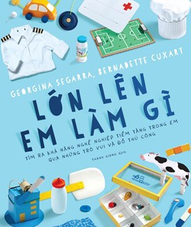 Lớn Lên Em Làm Gì