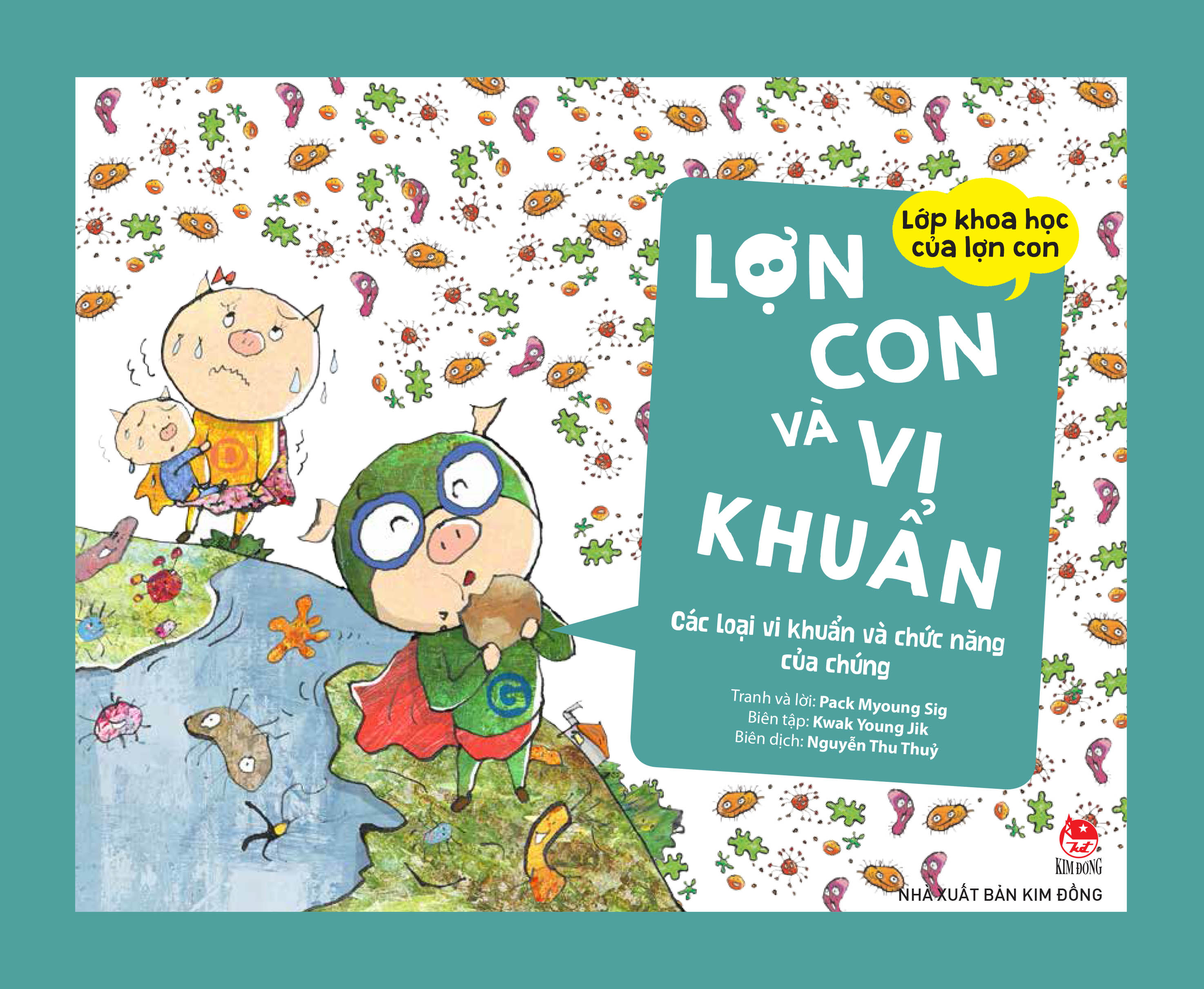 Lớp Khoa Học Của Lợn Con - Lợn Con Và Vi Khuẩn