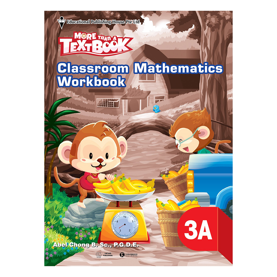 Bộ Sách Giáo Khoa Toán Singapore - More Than A Text Book - Classroom Mathematics Lớp 3 (Trọn Bộ 4 Cuốn)