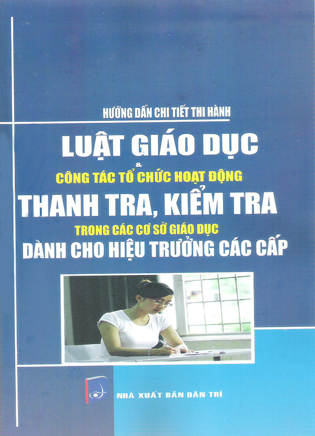 2381399863963,62_584701,325000,tiki.vn,Huong-Dan-Chi-Tiet-Thi-Hanh-Luat-Giao-Duc-62_584701,Hướng Dẫn Chi Tiết Thi Hành Luật Giáo Dục Hướng Dẫn Chi Tiết Thi Hành Luật Giáo Dục