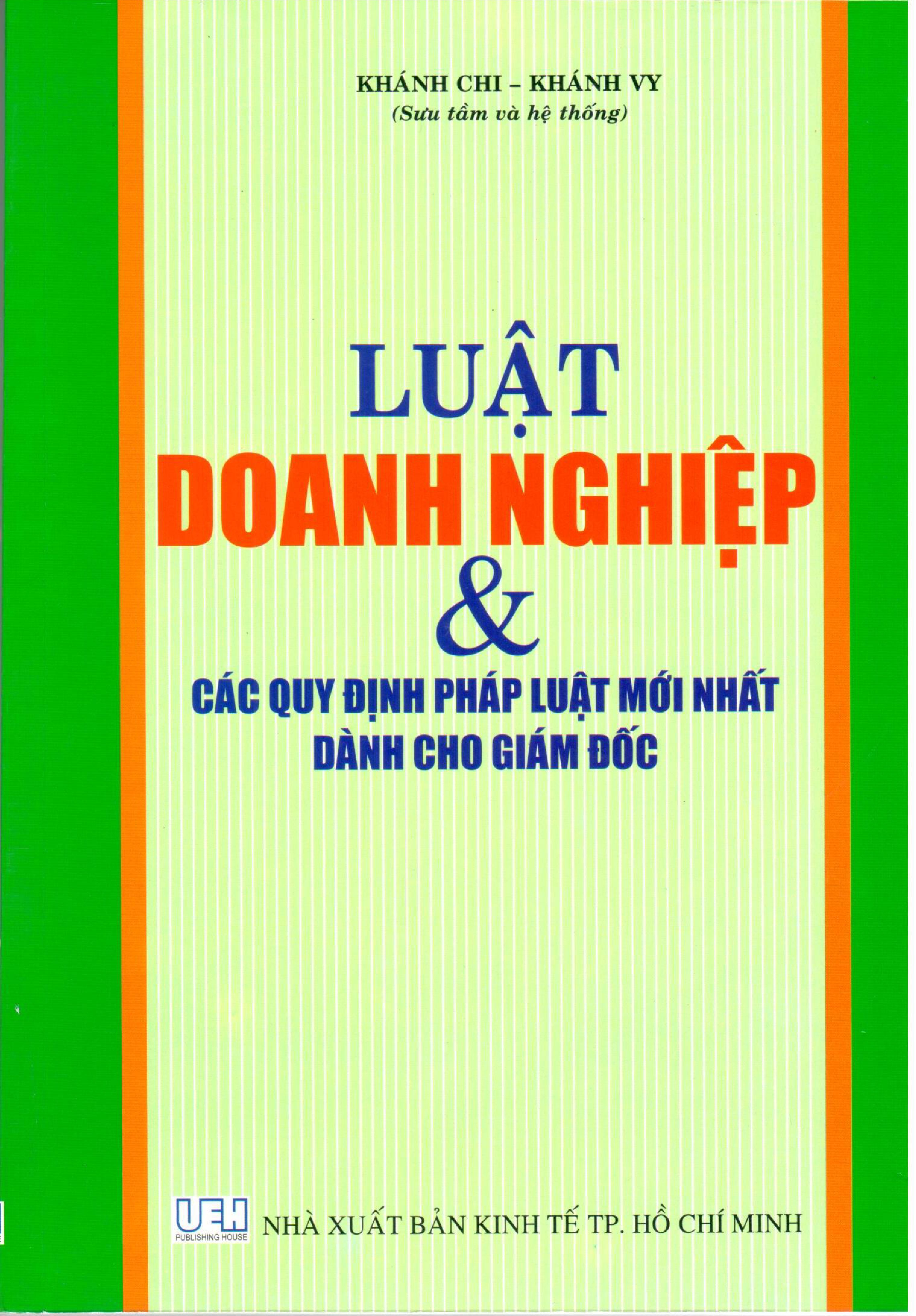 Luật Doanh Nghiệp &amp; Các Quy Định Mới Nhất Dành Cho Giám Đốc