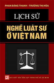 Lịch Sử Nghề Luật Sư Ở Việt Nam