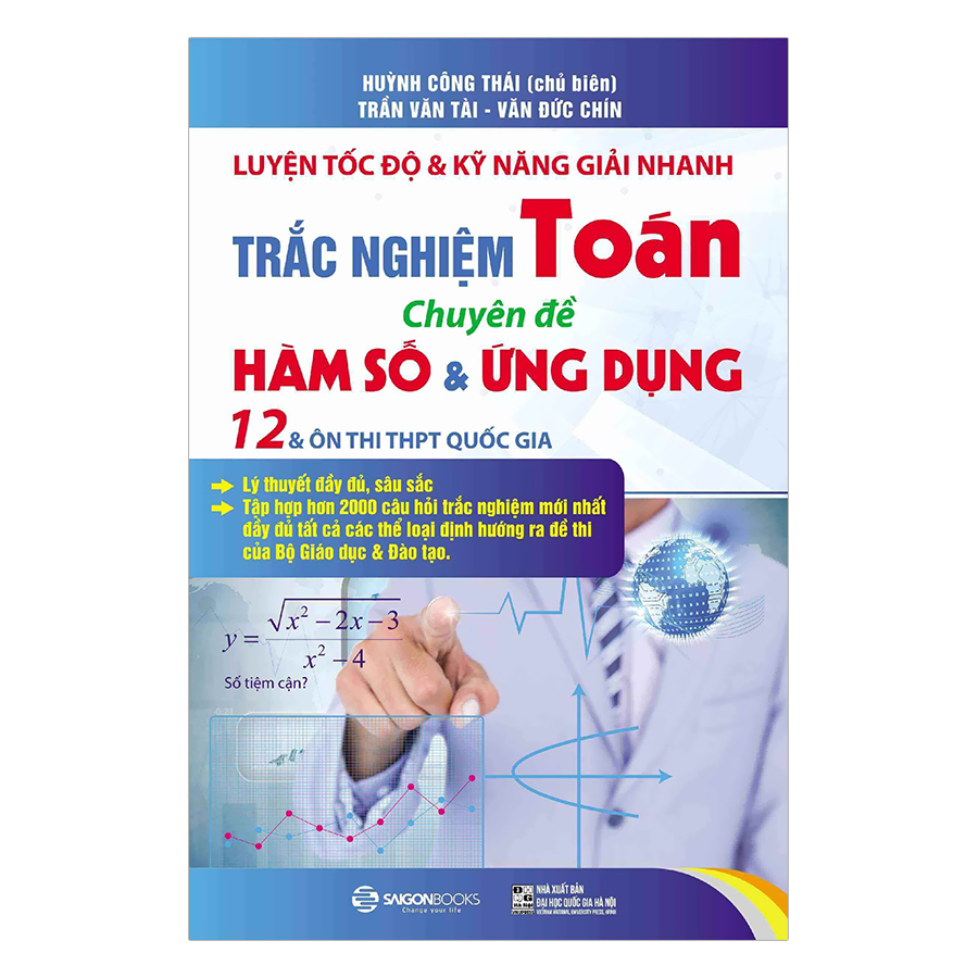 Luyện Tốc Độ Và Kỹ Năng Giải Nhanh Trắc Nghiệm Toán - Chuyên Đề Hàm Số &amp; Ứng Dụng