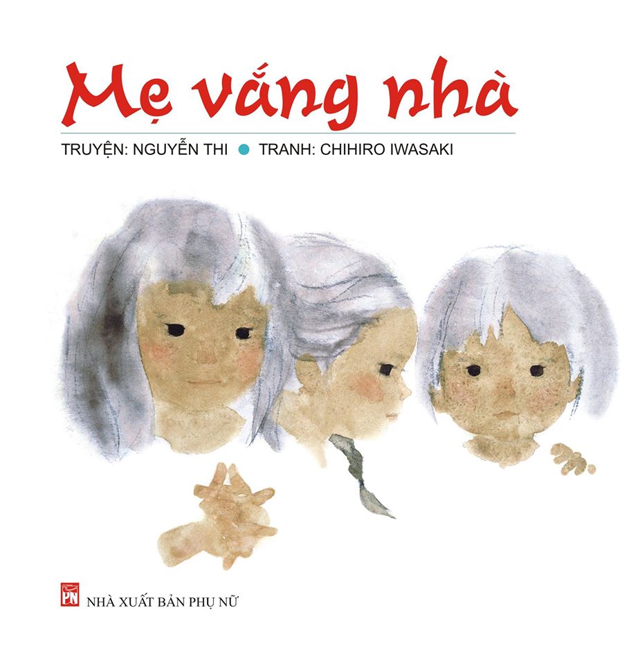 Mẹ Vắng Nhà (Tái Bản)