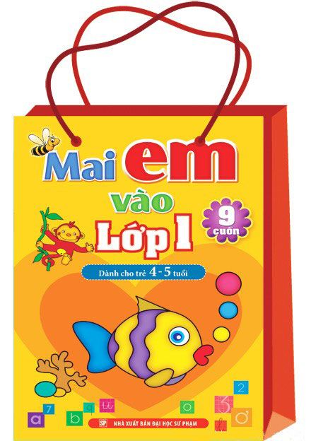 Mai Em Vào Lớp 1 (Dành Cho Trẻ 4 - 5 Tuổi)