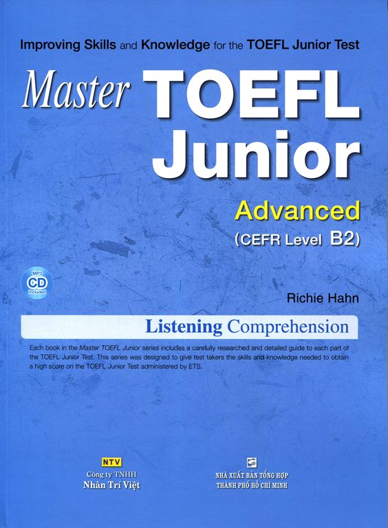 Master TOEFL Junior Cefr Level Advanced B2 (Kèm CD)