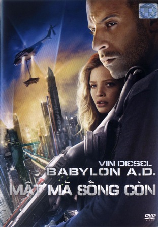 Mật Mã Sống Còn - Babylon A.D (DVD9)