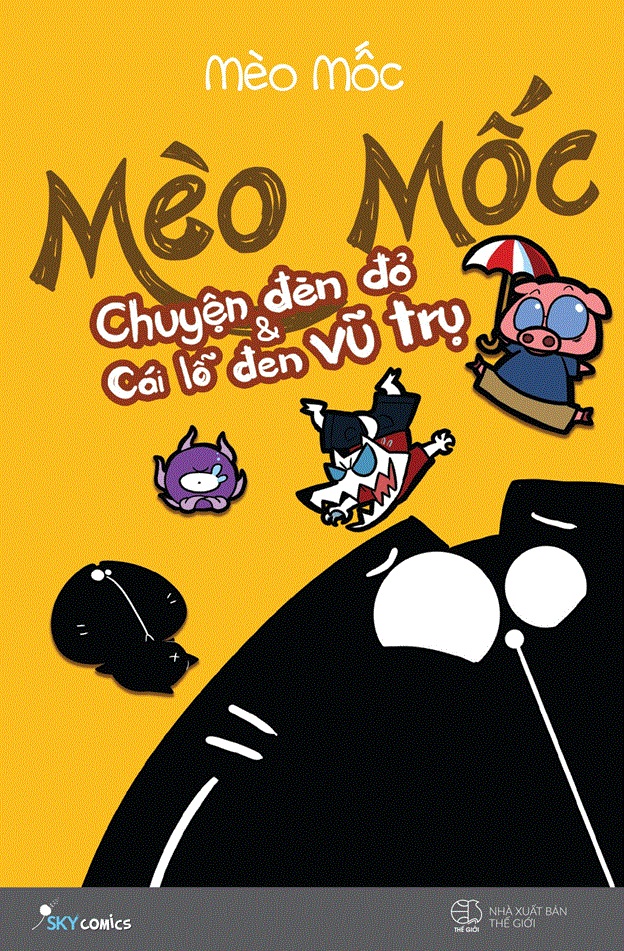 Mèo Mốc - Chuyện Đèn Đỏ Và Cái Lỗ Đen Vũ Trụ (Bản Thường)