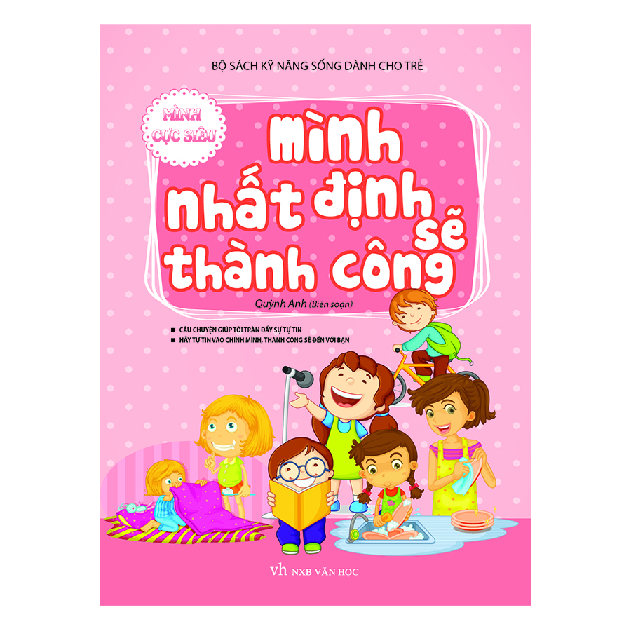 Bộ Sách Kĩ Năng Sống Dành Cho Trẻ - Mình Nhất Định Sẽ Thành Công