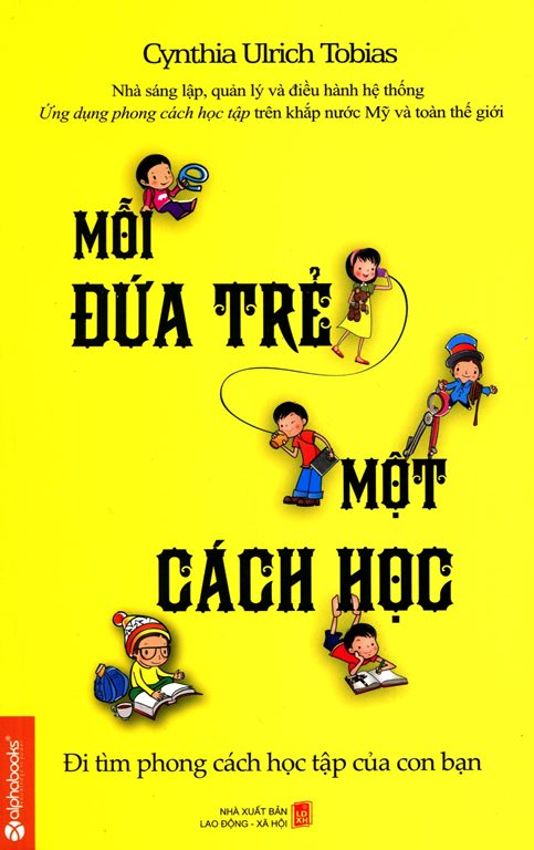 Mỗi Đứa Trẻ Một Cách Học (Tái Bản 2014)