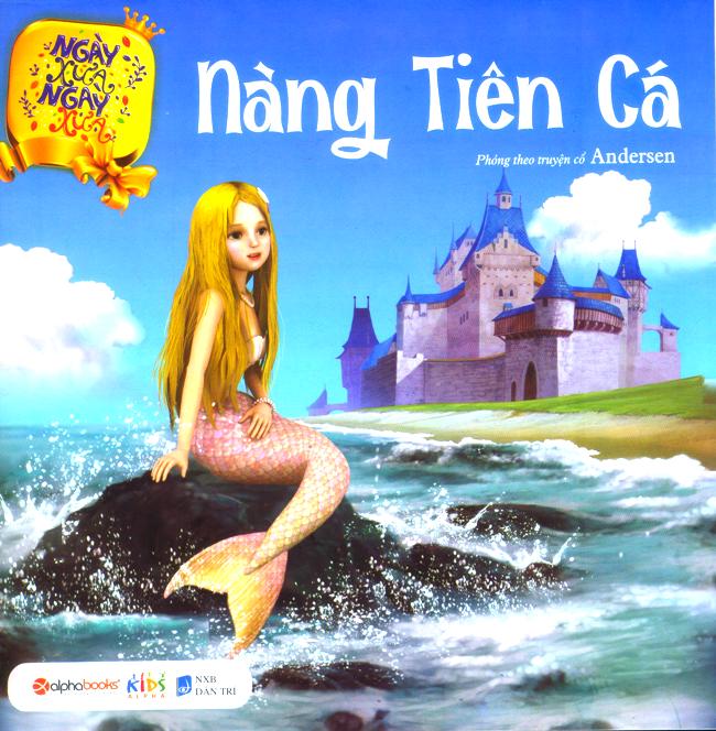 Ngày Xửa Ngày Xưa - Nàng Tiên Cá