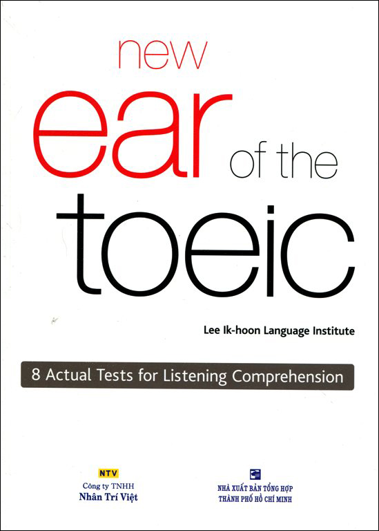 New Ear Of The TOEIC (Kèm CD)