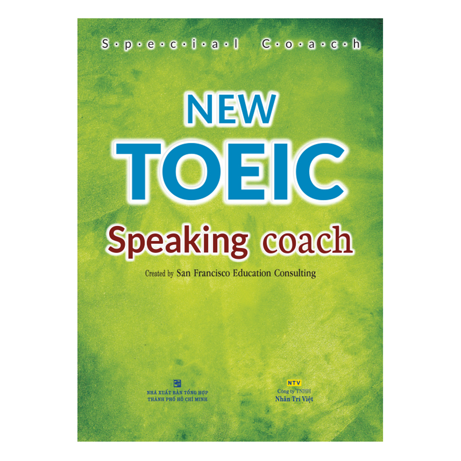 New Toeic Speaking Coach (Quét Mã QR Sau Sách Để Nghe File MP3)