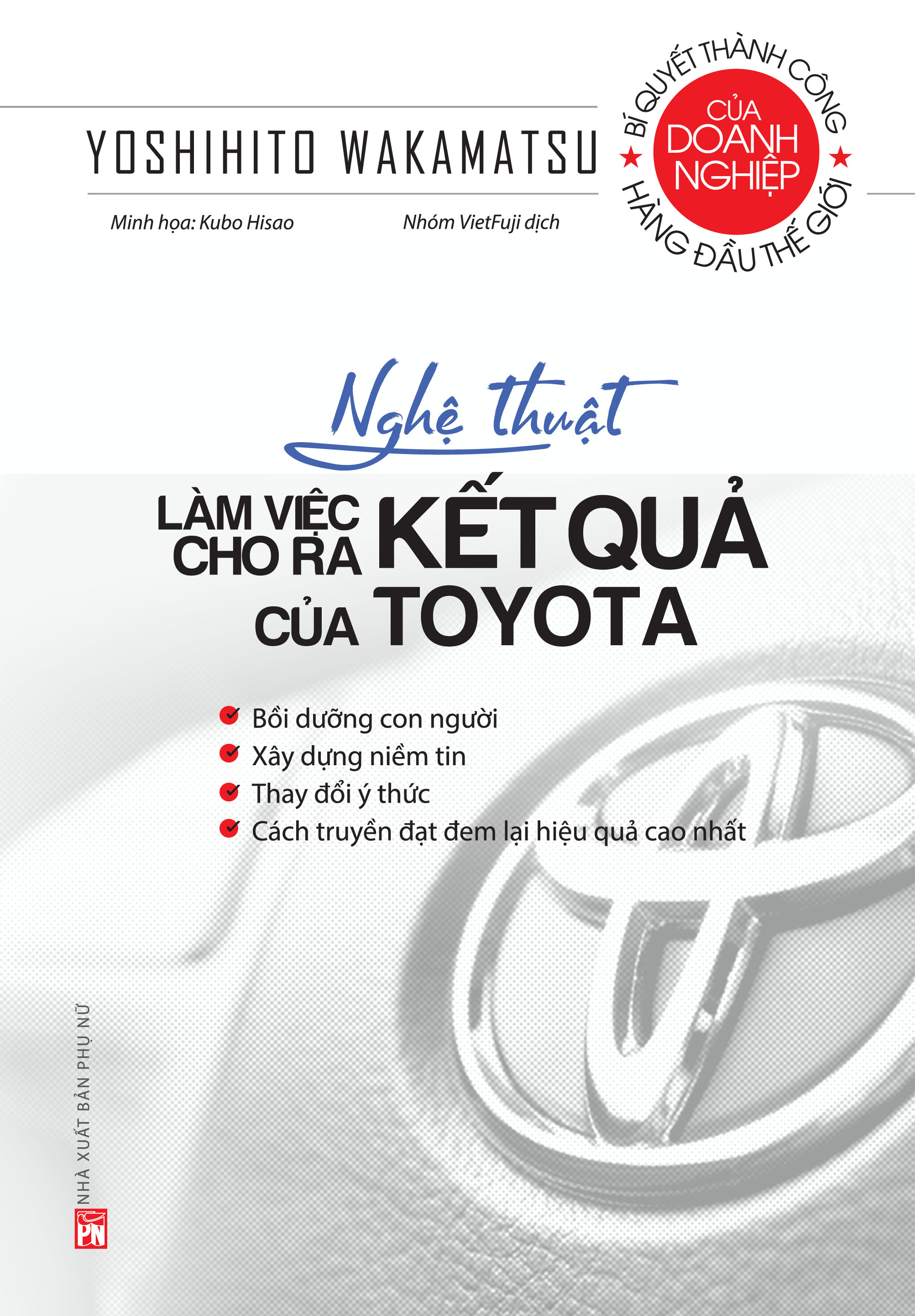 Nghệ Thuật Làm Việc Cho Ra Kết Quả Của Toyota