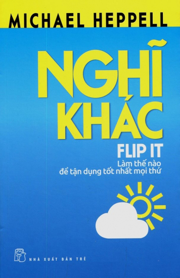 Nghĩ Khác - Flip It
