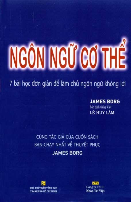 Ngôn Ngữ Cơ Thể - 7 Bài Học Đơn Giản Để Làm Chủ Ngôn Ngữ Không Lời