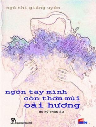 Hình ảnh của sản phẩm Ngón Tay Mình Còn Thơm Mùi Oải Hương