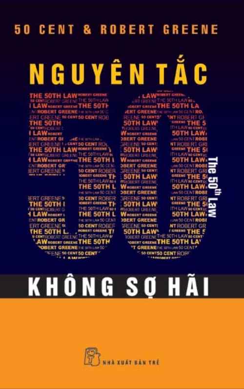 Nguyên Tắc 50 - Không Sợ Hãi