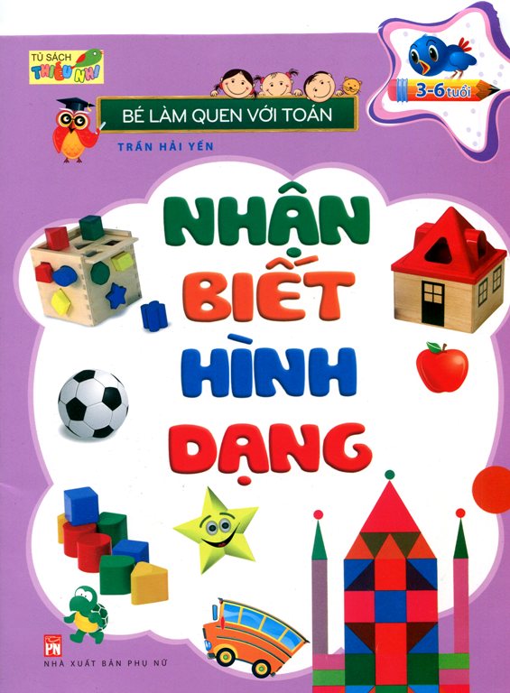 Bé Làm Quen Với Toán - Nhận Biết Hình Dạng