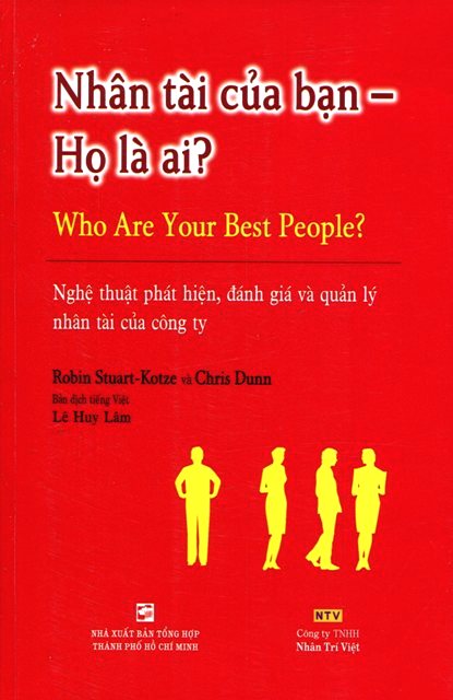 Nhân Tài Của Bạn - Họ Là Ai ? 