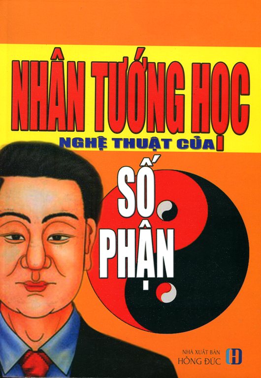 Nhân Tướng Học - Nghệ Thuật Của Số Phận