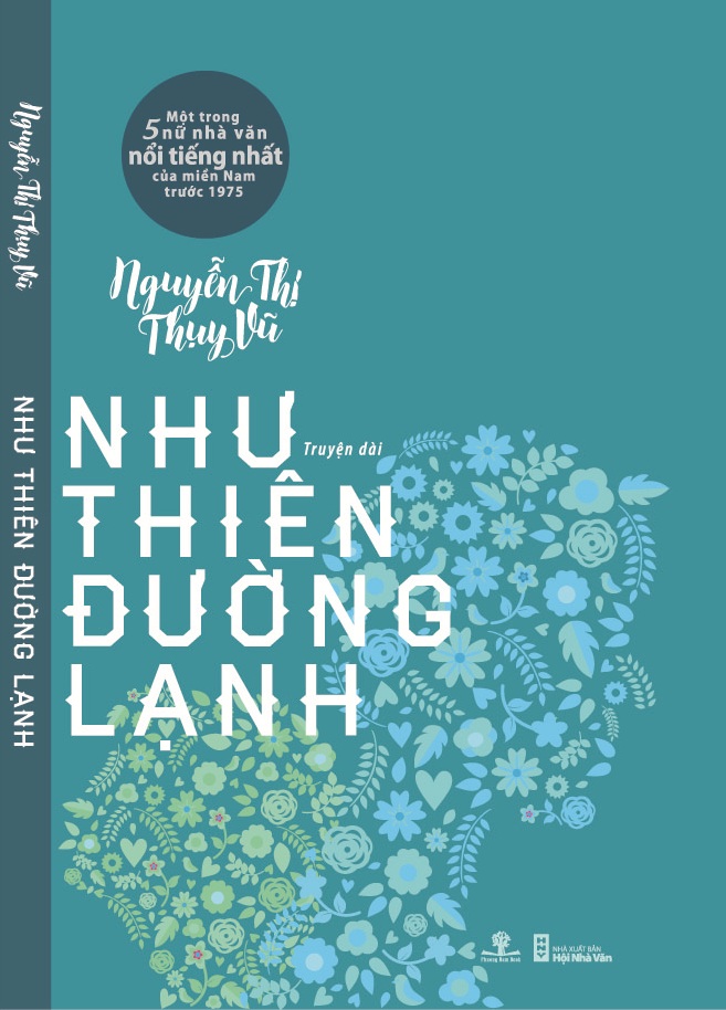 Như Thiên Đường Lạnh - Truyện Dài (Một Trong 5 Nữ Nhà Văn Nổi Tiếng Nhất Của Miền Nam Trước 1975)