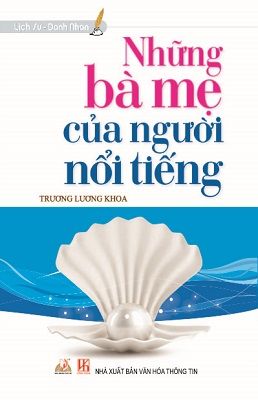 Những Bà Mẹ Của Người Nổi Tiếng