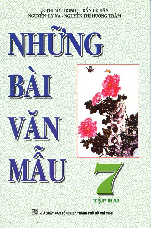 Những Bài Văn Mẫu Lớp 7 (Tập 2)