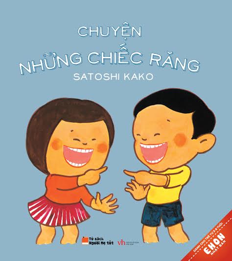 Ehon Nhật Bản - Chuyện Những Chiếc Răng