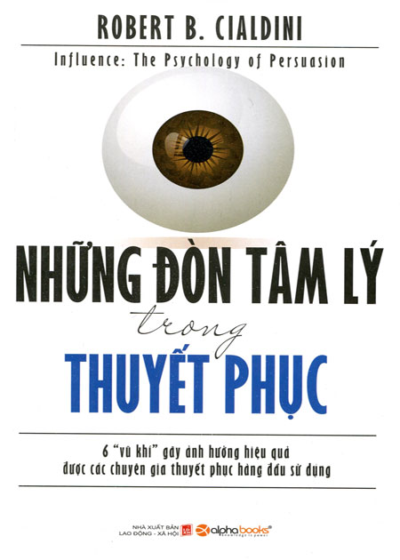 Trạm Đọc Official | Những Đòn Tâm Lý Trong Thuyết Phục