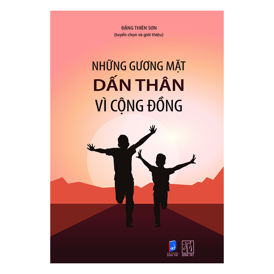 [Hàng thanh lý miễn đổi trả] Những Gương Mặt Dấn Thân Vì Cộng Đồng